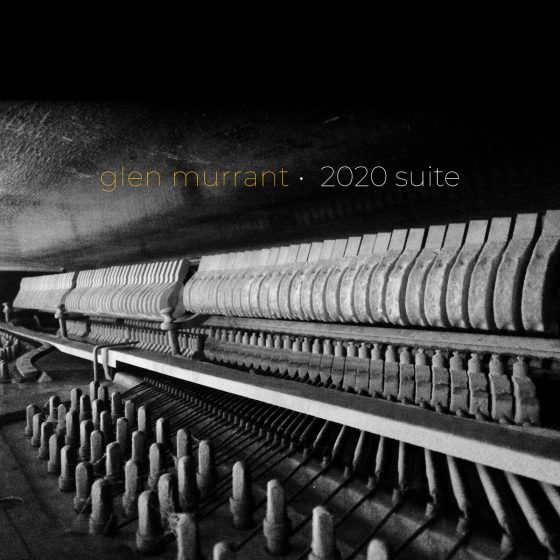 Album cover art: Glen Murrant - 2020 Suite
